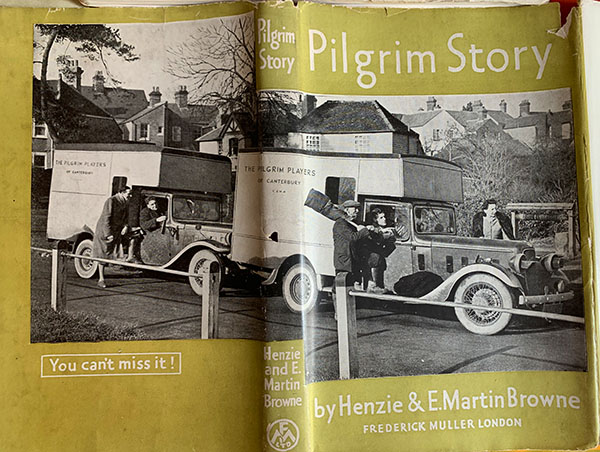 book cover of Pilgrim Story by Henzie and E. Martin Browne with photo of The Pilgrim Players touring trucks